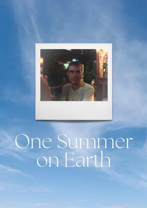 Watch One Summer on Earth 2017 Online