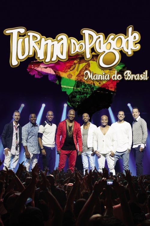 Turma do Pagode Mania Do Brasil Ao Vivo