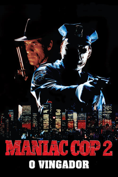 Poster do filme Maniac Cop 2: O Vingador