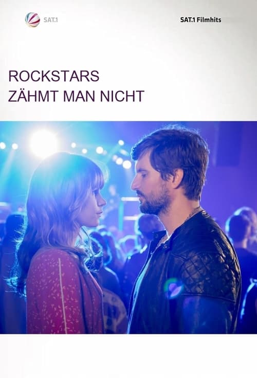 Rockstars zähmt man nicht (2017)