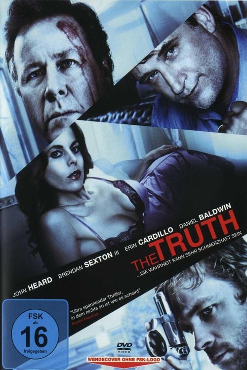 The Truth - Die Wahrheit kann sehr schmerzhaft sein 2010 The Truth - Die Wahrheit kann sehr schmerzhaft sein 2010