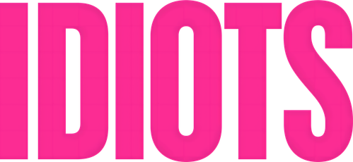 Idiots