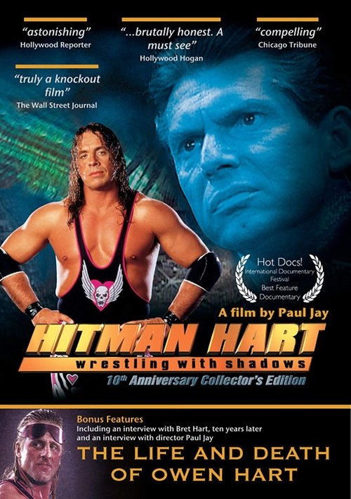 Hitman Hart: Wrestling With Shadows - 10th Anniversary 2009