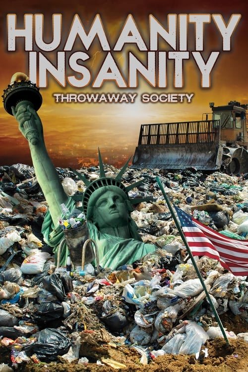 Humanity Insanity: Throwaway Society poster