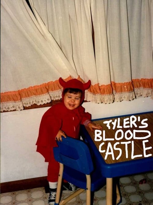 Tyler's Blood Castle