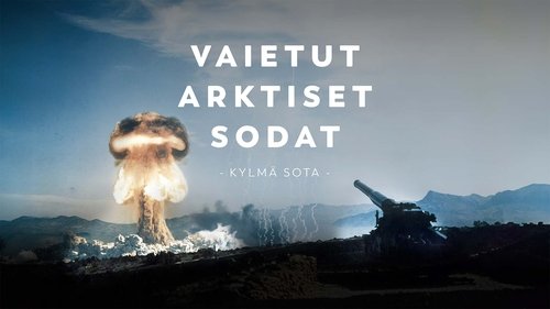 Untold Arctic Wars
