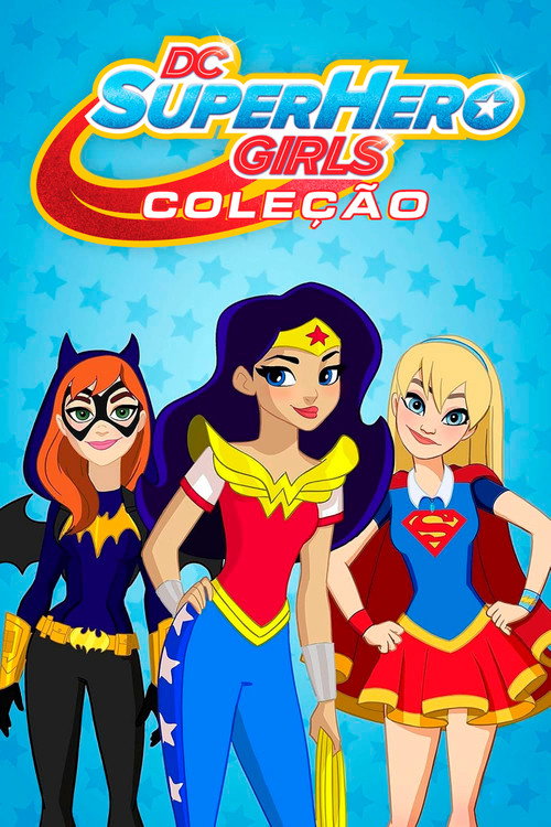 DC Super Hero Girls: Coleção