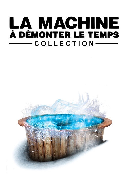 La machine à démonter le temps - Saga