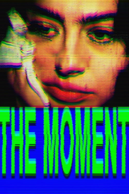 The Moment poster
