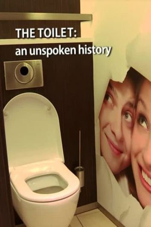 Poster The Toilet: An Unspoken History 2012