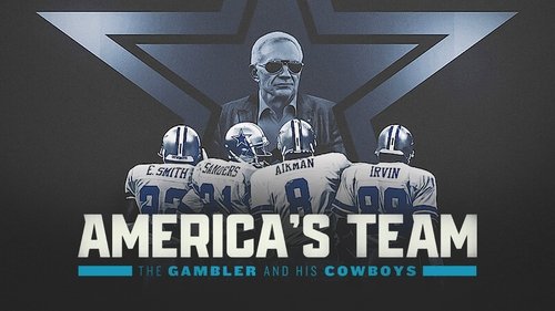 America's Team: The Gambler and His Cowboys