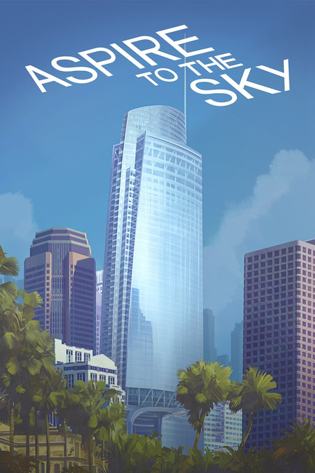 Aspire to the Sky: The Wilshire Grand Story poster
