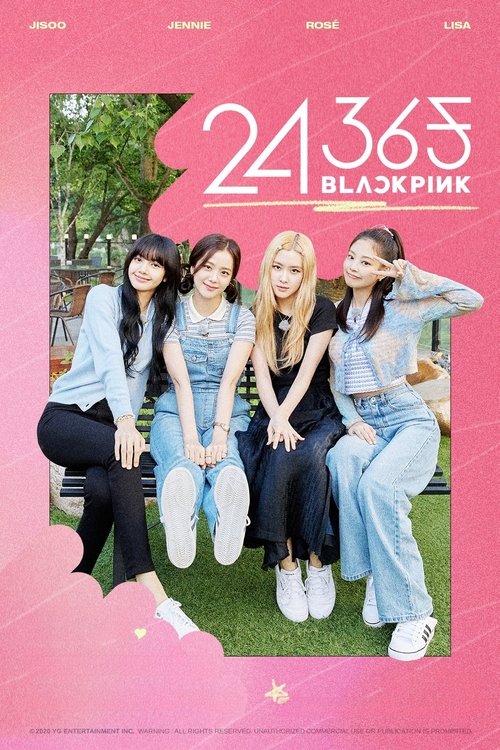 Poster 24/365 with BLACKPINK