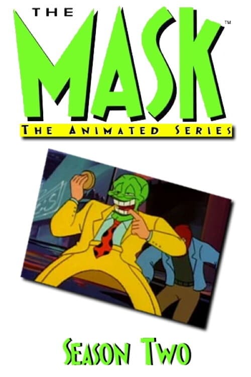 Where to stream The Mask: Animated Series Season 2