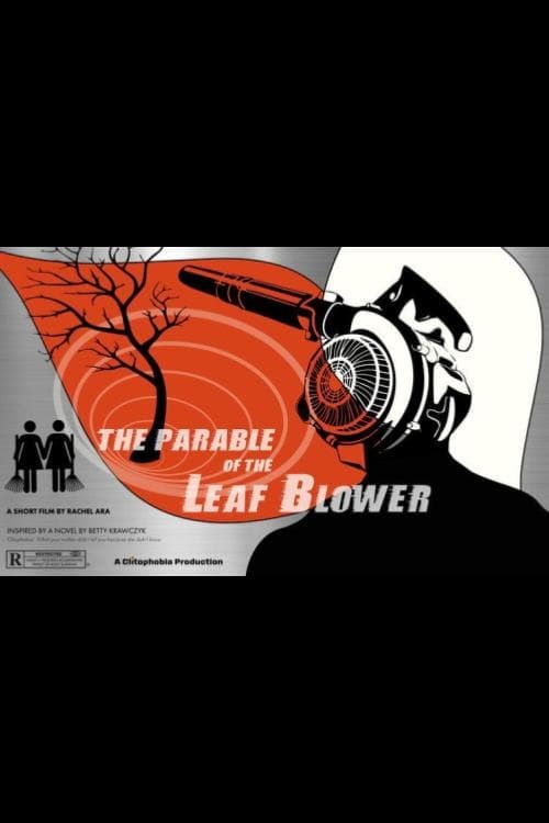 Watch The Parable of the Leaf Blower 2017 Online HDQ