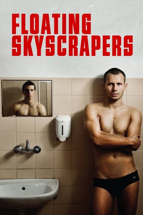 Download Now Floating Skyscrapers (2013) Movie uTorrent 1080p Without Downloading Stream Online