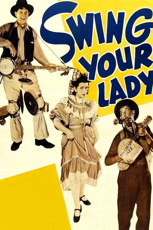 Swing Your Lady Movie Poster Image