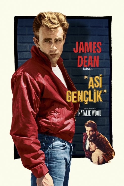 Asi Gençlik ( Rebel Without a Cause )