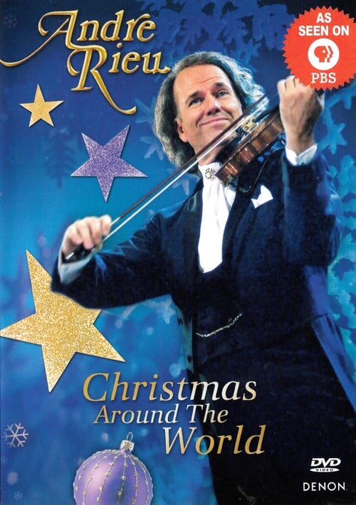 Andre Rieu Christmas Around the World 2005