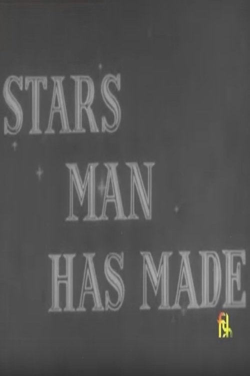 Stars Man Has Made movie poster player