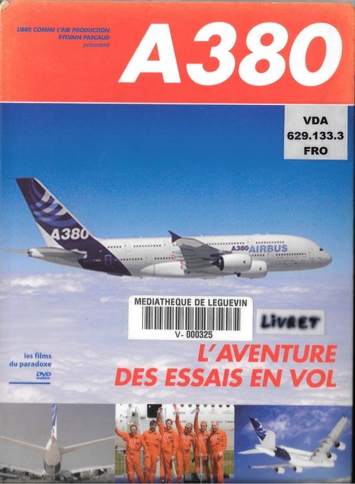 A380- l'aventure des essais en vol movie poster player