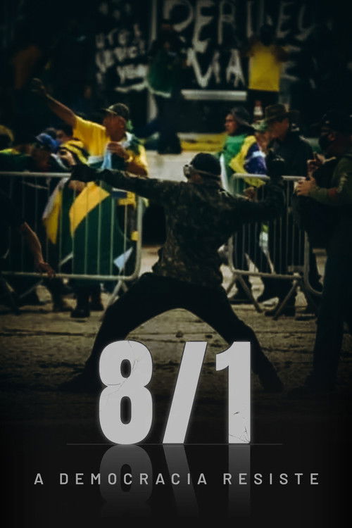 8/1 – A Democracia Resiste poster