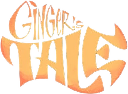 Ginger's Tale