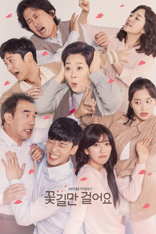 꽃길만 걸어요, S01 - (2019)