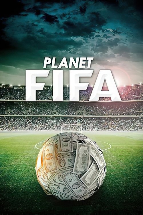 Where to stream Planet FIFA