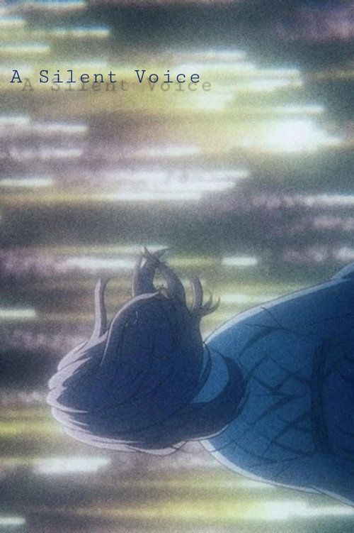 A Silent Voice: The Movie