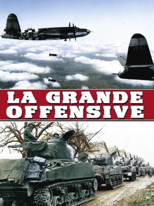 La grande offensive (2007)