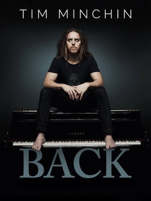 Watch Online Tim Minchin: Back