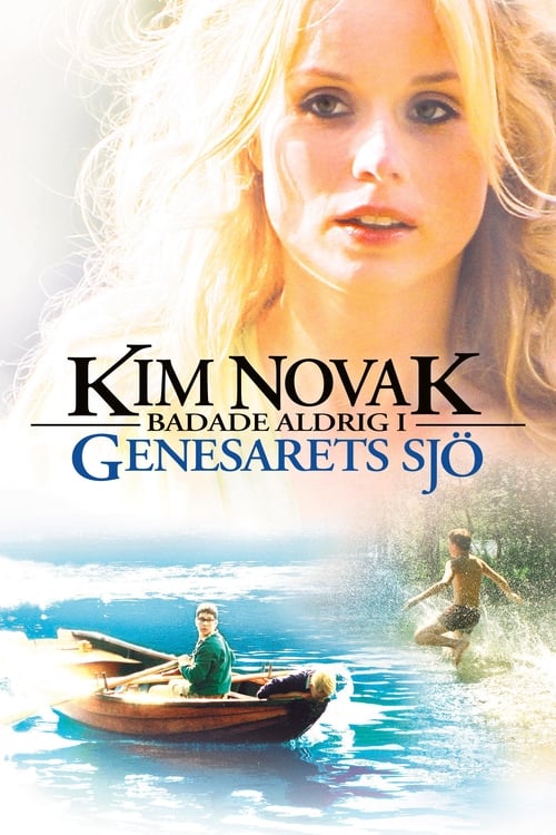 Kim Novak badade aldrig i Genesarets sjö 2005