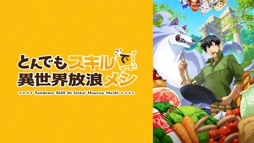 Campfire Cooking in Another World with My Absurd Skill