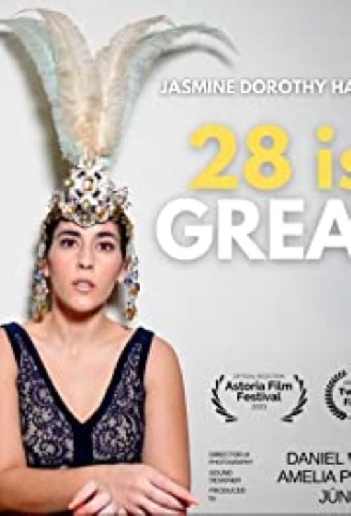 28 Is Great Movie Poster Image