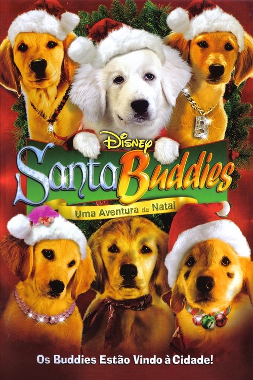 Poster do filme Santa Buddies: Uma Aventura de Natal