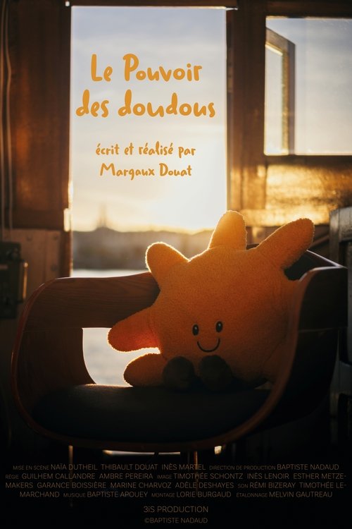 Poster image du film Le Pouvoir des doudous Le Pouvoir des doudous