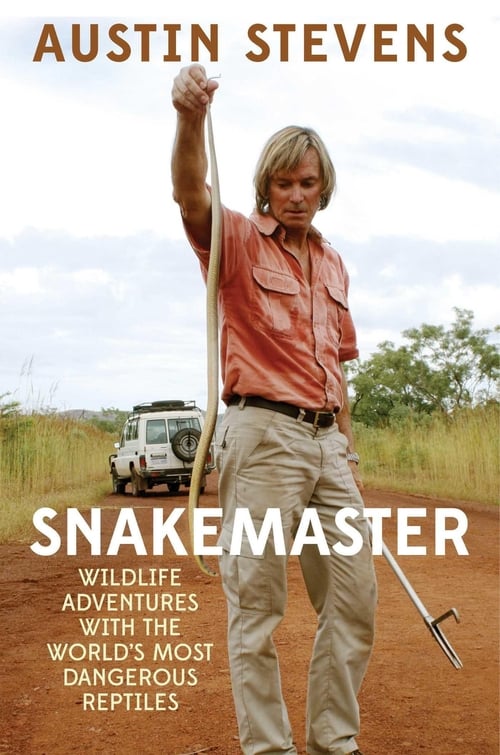 Poster Austin Stevens: Snakemaster