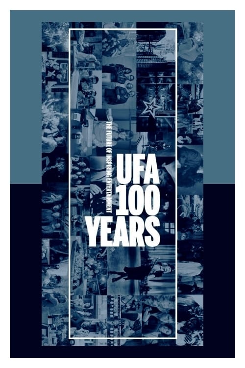 Poster 100 Jahre UFA - Im Maschinenraum des deutschen Films 2017