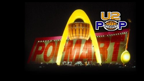 U2: Popmart - Live from Mexico City