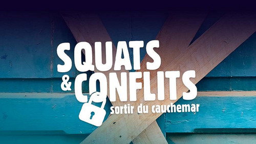 Squats & conflits : sortir du cauchemar - Season 1 Backdrop Blur