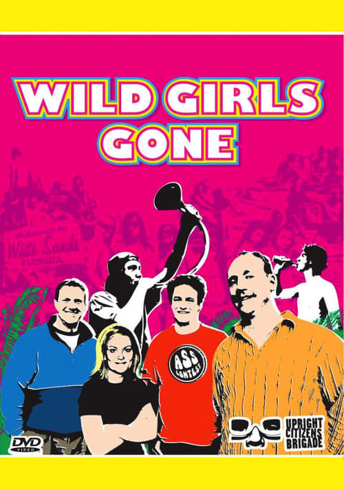 Wild Girls Gone 2007
