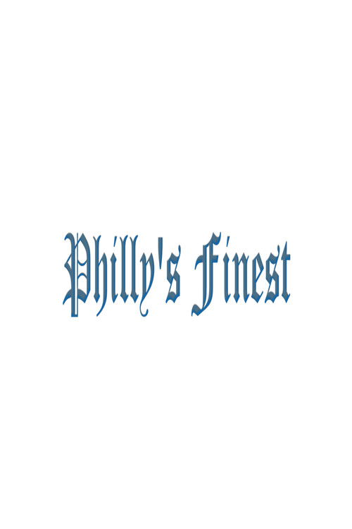 Philly's Finest poster