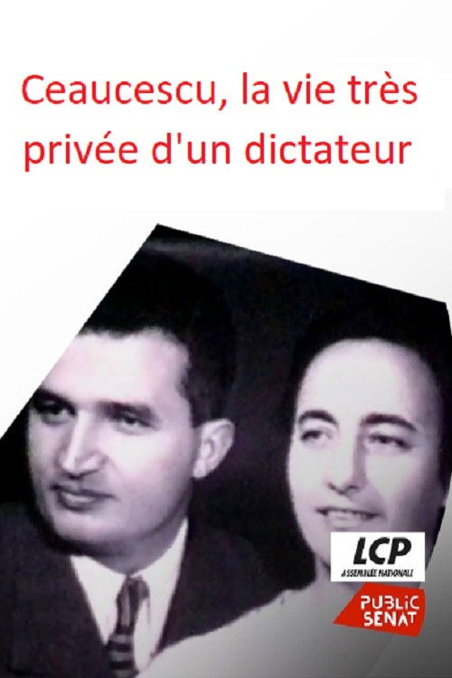 Ceaucescu, la vie très privée d'un dictateur