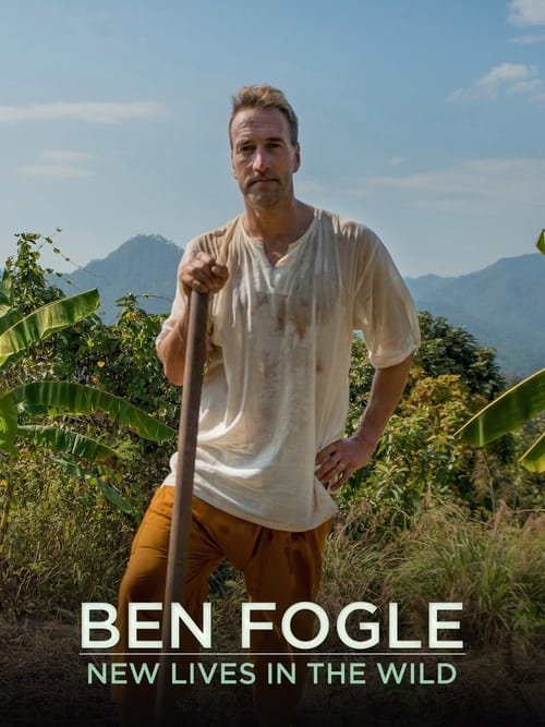 Where to stream Ben Fogle: New Lives in the Wild Season 7