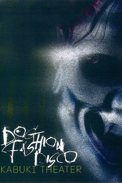 Dog Fashion Disco: Kabuki Theater