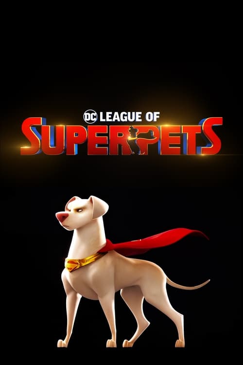 DC LEAGUE OF SUPER-PETS poster