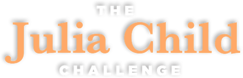 The Julia Child Challenge