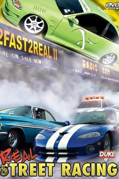 2 Fast 2 Real 2 poster