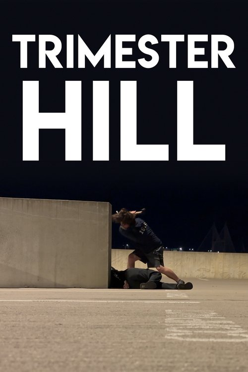 Trimester Hill